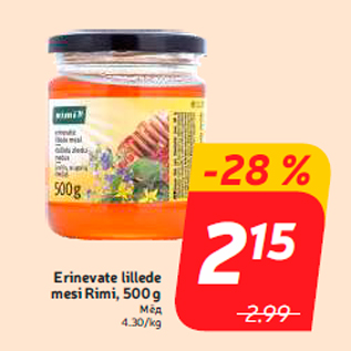 Allahindlus - Erinevate lillede mesi Rimi, 500 g