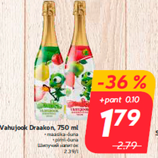 Allahindlus - Vahujook Draakon, 750 ml