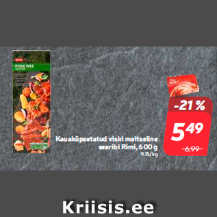 Allahindlus - Kauaküpsetatud viski maitseline searibi Rimi, 600 g