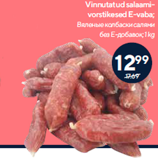 Allahindlus - Vinnutatud salaamivorstikesed E-vaba; 1 kg