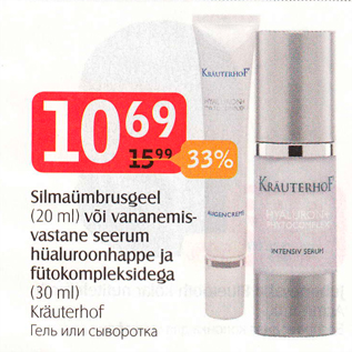 Allahindlus - Silmaümbrusgeel (20 ml) või vananemisvastane seerum hüaluroonhappe ja fütokompleksidega (30 ml)