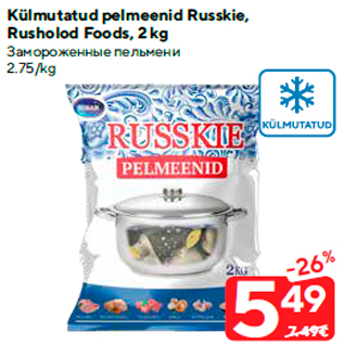 Allahindlus - Külmutatud pelmeenid Russkie, Rusholod Foods, 2 kg