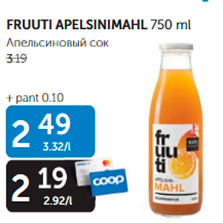 Allahindlus - FRUITI APELSINIMAHL 750 ml