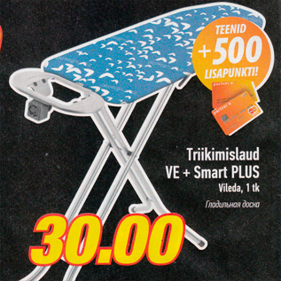 Allahindlus - Triikimislaud VE + Smart PLUS