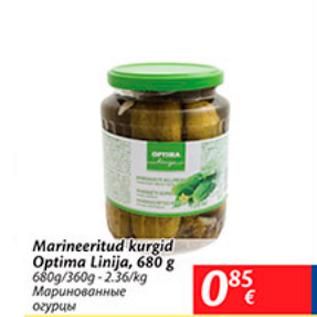 Allahindlus - Vfrineeritud kurgid Optima Linija, 680 g