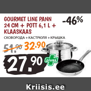 Allahindlus - GOURMET LINE PANN 24 CM + POTT 6,1 L + KLAASKAAS