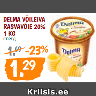 Allahindlus - DELMA VÕILEIVA RASVAVÕIE 20% 1 KG