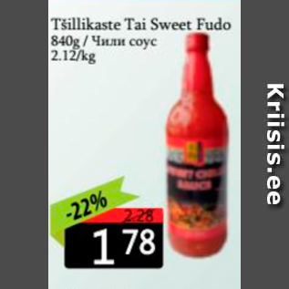 Allahindlus - Tšillikaste Tai Sweet Fudo 840 g