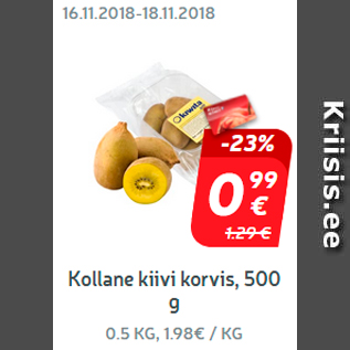 Allahindlus - Kollane kiivi korvis, 500 g