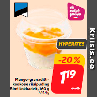 Allahindlus - Mango-granadillikookose riisipuding Rimi kokkadelt, 160 g