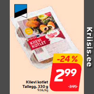 Allahindlus - Kiievi kotlet Tallegg, 330 g