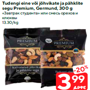 Allahindlus - Tudengi eine või jõhvikate ja pähklite segu Premium, Germund, 300 g