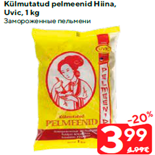 Allahindlus - Külmutatud pelmeenid Hiina, Uvic, 1 kg