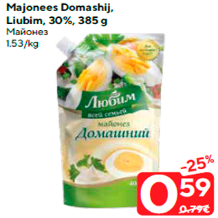 Allahindlus - Majonees Domashij, Liubim, 30%, 385 g