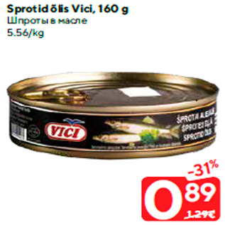 Allahindlus - Sprotid õlis Vici, 160 g