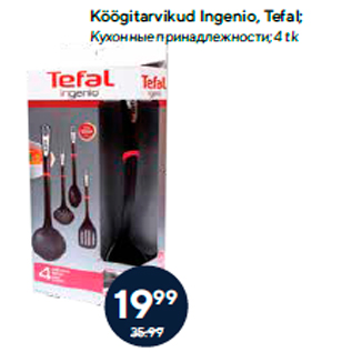 Allahindlus - Köögitarvikud Ingenio, Tefal; 4 tk