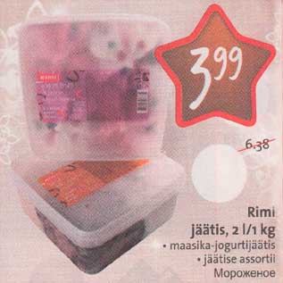 Allahindlus - Rimi jäätis, 2 l/l kg . maasika-jogurtijäätis . jäätise assortii
