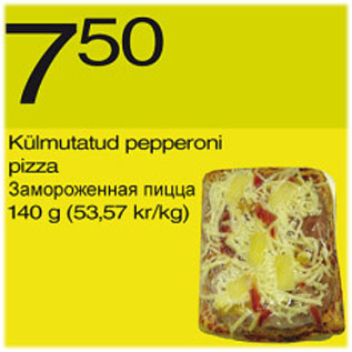 Allahindlus - Külmutatud pepperoni pizza