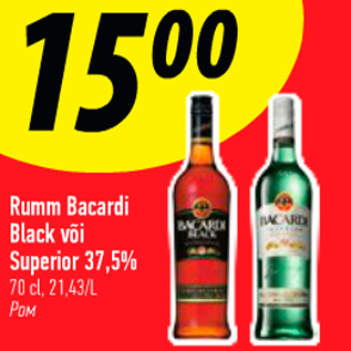 Allahindlus - Rumm Bacardi Black või Superior