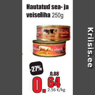 Allahindlus - Hautatud sea- ja veiseliha 250 g