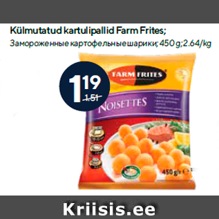 Allahindlus - Külmutatud kartulipallid Farm Frites; 450 g