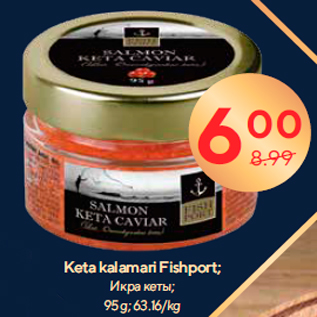 Allahindlus - Keta kalamari Fishport; 95 g