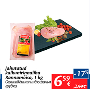 Allahindlus - Jahutatud kalkunirinnaliha Rannamõisa, 1 kg