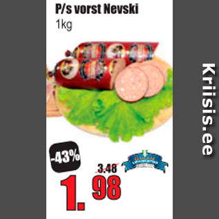 Allahindlus - P/s vorsrt Nevski 1 kg