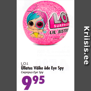 Allahindlus - L.O.L. Üllatus Väike õde Eye Spy