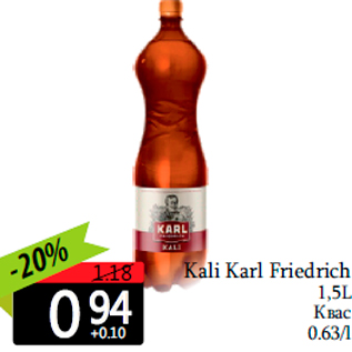 Allahindlus - Kali Karl Friedrich 1,5L