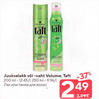 Allahindlus - Juukselakk või -vaht Volume, Taft