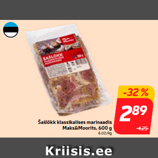 Allahindlus - Šašlõkk klassikalises marinaadis Maks&Moorits, 600 g