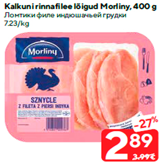 Allahindlus - Kalkuni rinnafilee lõigud Morliny, 400 g