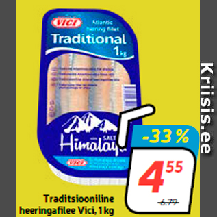 Allahindlus - Traditsiooniline heeringafilee Vici, 1 kg