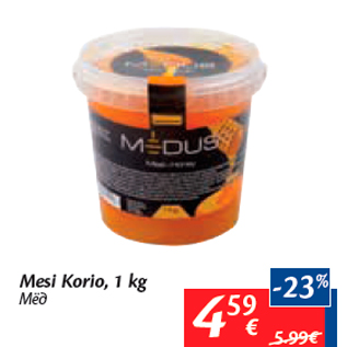 Allahindlus - Mesi Korio, 1 kg