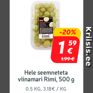 Allahindlus - Hele seemneteta viinamari Rimi, 500 g