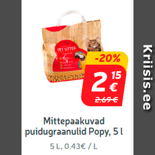 Allahindlus - Mittepaakuvad puidugraanulid Popy, 5 l