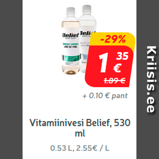 Allahindlus - Vitamiinivesi Belief, 530 ml*