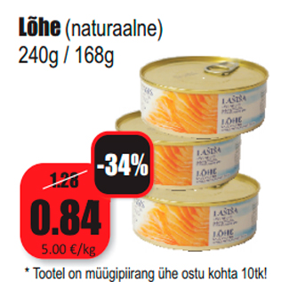 Allahindlus - Lõhe (naturaalne) 240g / 168g