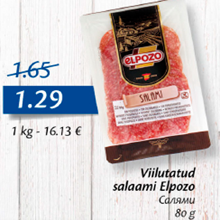 Allahindlus - Viilutatud salaami Elpozo 80 g