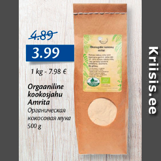 Allahindlus - Organiline kookosjahu Amrita, 500 g