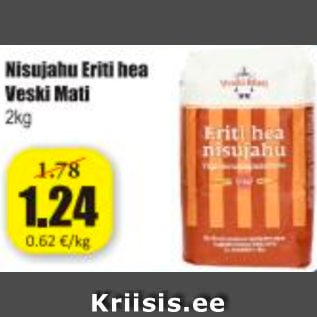 Allahindlus - Nisujahu Eriti hea Veski Mati 2 kg