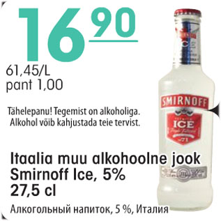 Allahindlus - Itaalia muu alkohoolne jook Smirnoff Ice