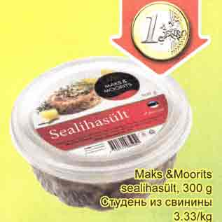 Allahindlus - Maks & Moorits sealihasült,300 g