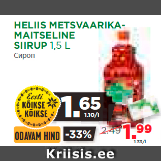 Allahindlus - HELIIS METSVAARIKAMAITSELINE SIIRUP 1,5 L