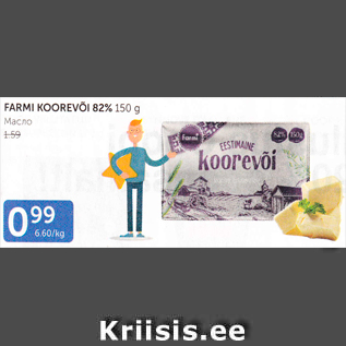 Allahindlus - FARMI KOOREVÕI 82%, 150 G