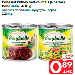 Allahindlus - Punased kidney oad või mais ja hernes Bonduelle, 400 g