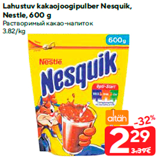 Allahindlus - Lahustuv kakaojoogipulber Nesquik, Nestle, 600 g