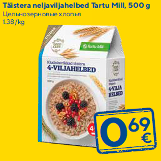 Allahindlus - Täistera neljaviljahelbed Tartu Mill, 500 g