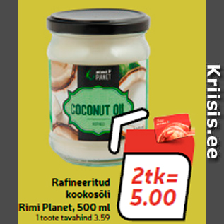 Allahindlus - Rafineeritud kookosõli Rimi Planet, 500 ml